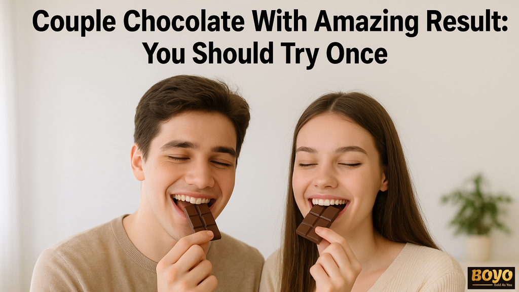 Couple Chocolate With Amazing Result: You Should Try Once